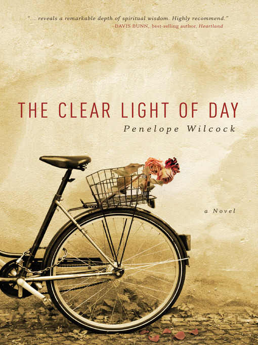 Title details for Clear Light of Day by Penelope Wilcock - Wait list